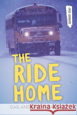 The Ride Home Gail Anderson-Dargatz 9781459837072