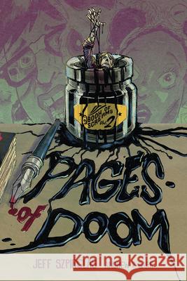 Pages of Doom Jeff Szpirglas Andrew P. Barr 9781459838017 Orca Book Publishers