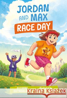 Jordan and Max, Race Day Suzanne Sutherland Michelle Simpson 9781459839014 Orca Book Publishers