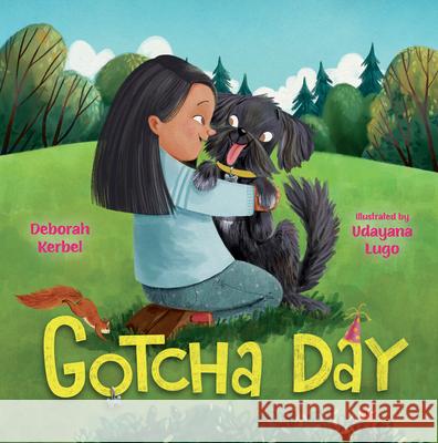 Gotcha Day Deborah Kerbel Udayana Lugo 9781459839663 Orca Book Publishers