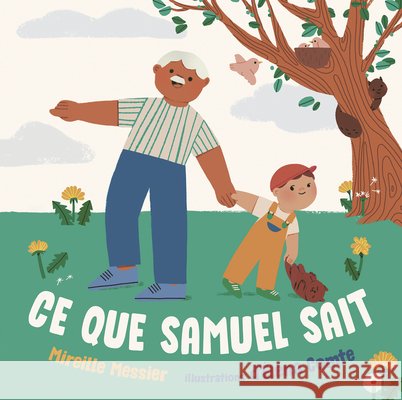 CE Que Samuel Sait Mireille Messier Elena Comte 9781459840805 Les Editions Orca