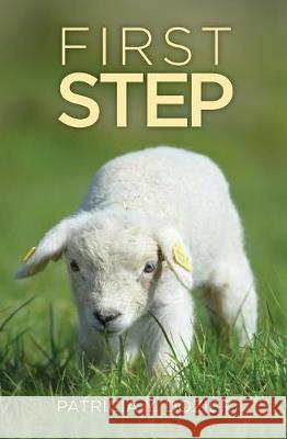 First Step Patricia y Dozier 9781460008034 Guardian Books