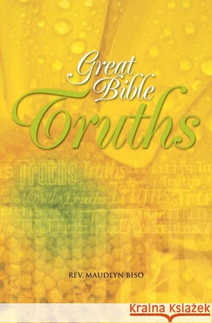 Great Bible Truths Maudlyn Biso 9781460009796 Guardian Books