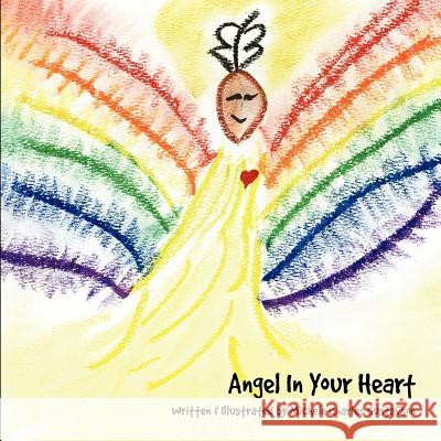 Angel In Your Heart  9781460203316 FriesensPress