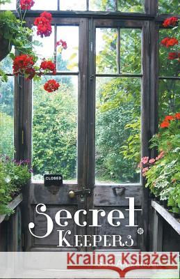 Secret Keepers Sue Alexander 9781460208199 FriesenPress