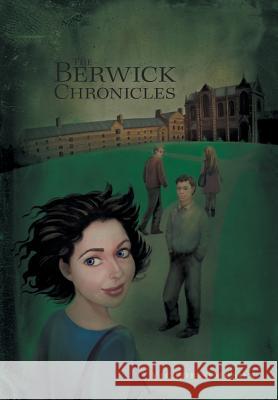 The Berwick Chronicles Victor Simpson 9781460270806