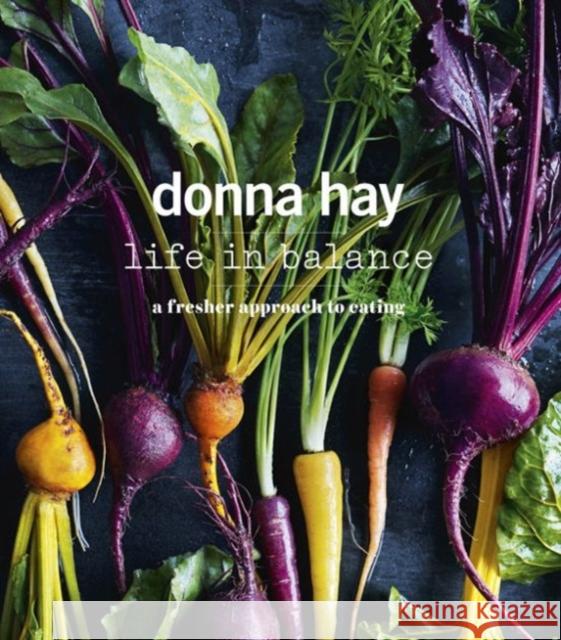 Life in Balance Donna Hay 9781460750322 HarperCollins