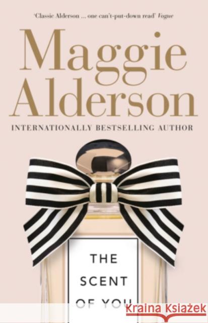 The Scent of You Alderson, Maggie 9781460751220