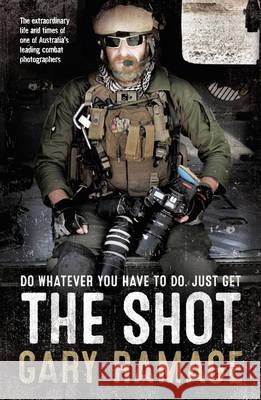 The Shot Gary Ramage 9781460751350 HarperCollins