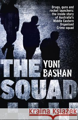 The Squad Yoni Bashan 9781460751817 HarperCollins