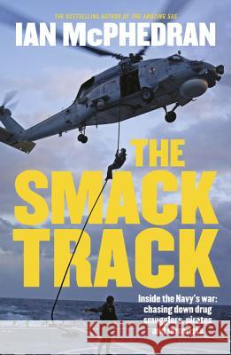 The Smack Track Ian McPhedran 9781460752920 HarperCollins