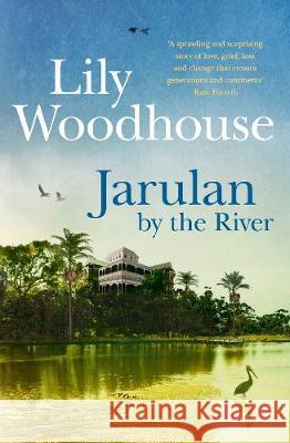 Jarulan by the River Lily Woodhouse 9781460753132 HarperCollins