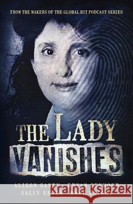 The Lady Vanishes Sally Eeles Alison Sandy Bryan Seymour 9781460767306 HarperCollins