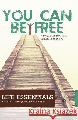 You Can Be Free: Overcoming The Sinful Habits In Your Life Campbell, Kristen 9781460901557 Createspace