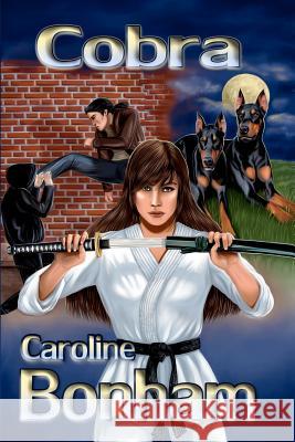 Cobra: The Illusive Legend Caroline Bonham 9781460917510 Createspace