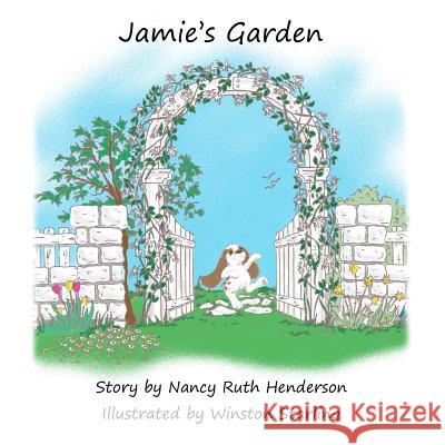 Jamie's Garden Nancy Ruth Henderson Winston Starling 9781460928271