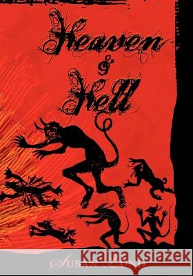 Heaven & Hell Susan Lund 9781460930793 Createspace