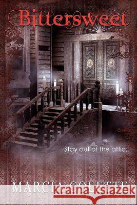 Bittersweet Marcia Colette 9781460931554