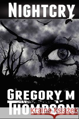 Nightcry Gregory M. Thompson 9781460936702