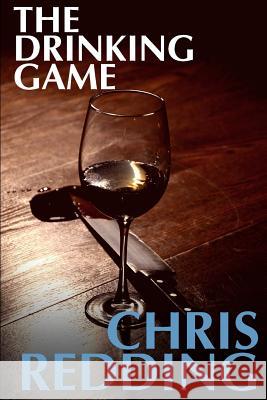 The Drinking Game Chris Redding 9781460937532