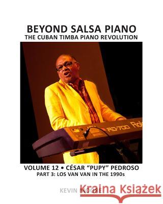 Beyond Salsa Piano: César 