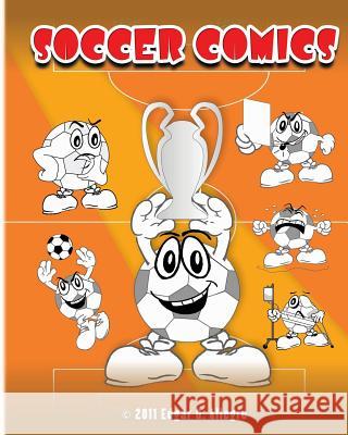 Soccer Comics Edgar G. Allegre 9781460973684 Createspace