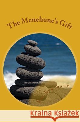 The Menehune's Gift Kai Bertrand 9781460980392 Createspace