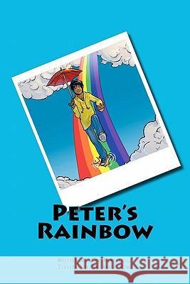 Peter's Rainbow Tom Mengarelli Arkie Ring 9781460982846 Createspace