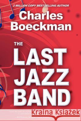 The Last Jazz Band Charles Boeckman 9781460999080