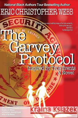 The Garvey Protocol: Inspired By True Events Hamo, Mohamed 9781461001348 Createspace Independent Publishing Platform