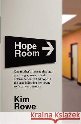 Hope Room Kim Rowe James Harless 9781461003656