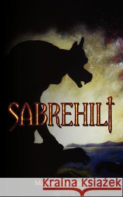 Sabrehilt Maxwell McCann 9781461017202 Createspace