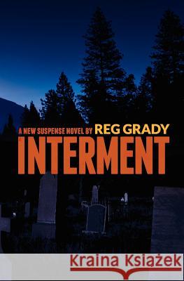 Interment Reg Grady 9781461023401