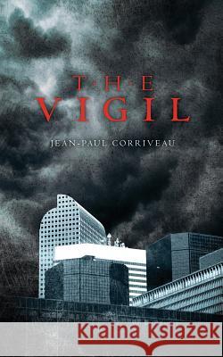 The Vigil Jean-Paul Corriveau 9781461047117