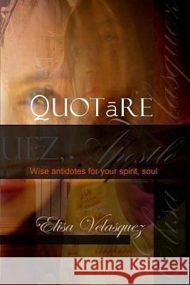 Quotare Elisa Velasquez 9781461049999 Createspace