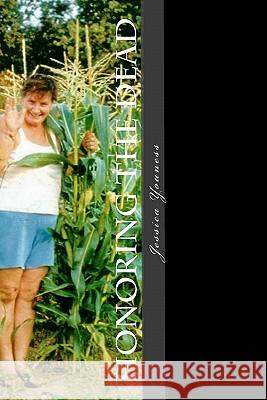 Honoring The Dead Youness, Jessica 9781461056287 Createspace