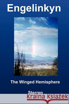 Engelinkyn. The Winged Hemisphere Sterren 9781461067641 Createspace