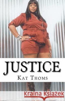 Justice Kat Thoms 9781461072867