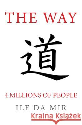 The Way Ile D 9781461073536 Createspace