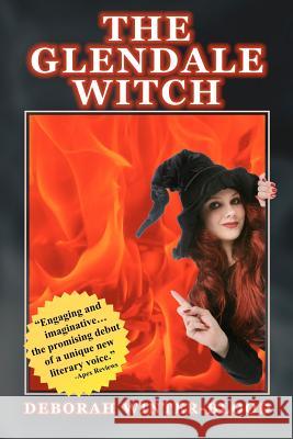 The Glendale Witch Deborah Winter-Blood 9781461082651 Createspace