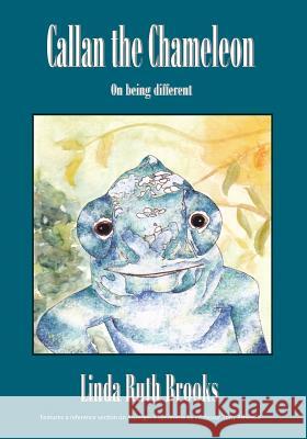 Callan the Chameleon: on being different Attwood, Professor Tony 9781461105466 Createspace