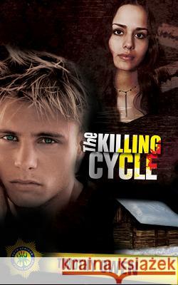 The Killing Cycle Timothy Owen Sandra Berczynski 9781461111351
