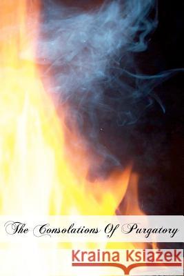 The Consolations Of Purgatory Faure, H. 9781461120025