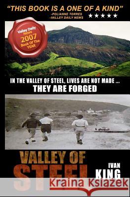 Valley of Steel Ivan King 9781461128410 Createspace