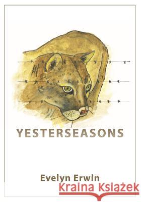 Yesterseasons Evelyn Erwi 9781461129714 Createspace