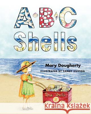 ABC Shells Mary Dougherty 9781461174110