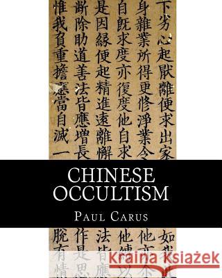 Chinese Occultism Paul Carus 9781461190417