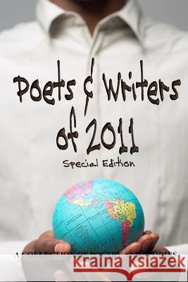 Poets and Writers of 2011 [special Edition] Gary Drur Gary Drury Susan C. Barto 9781461198420 Createspace