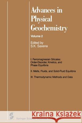 Advances in Physical Geochemistry Surendra K. Saxena P. M. Bell J. G. Blencoe 9781461256854
