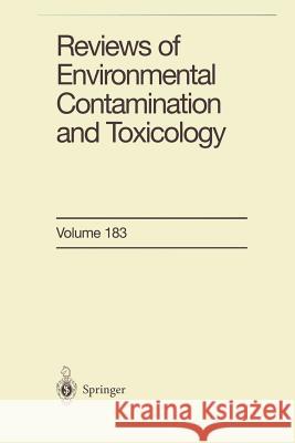 Reviews of Environmental Contamination and Toxicology George W 9781461264941 Springer